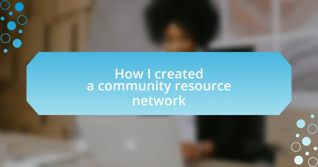 How I created a community resource network