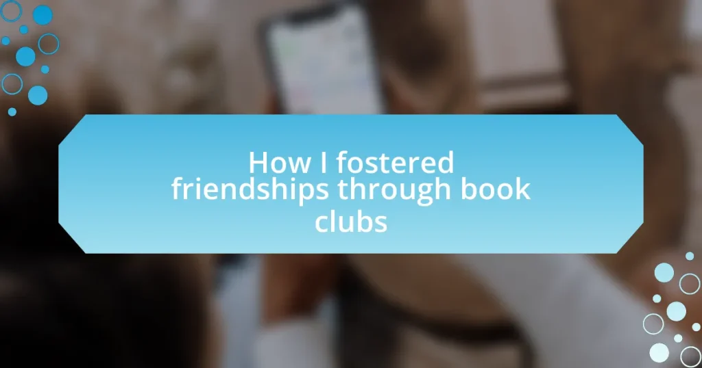 How I fostered friendships through book clubs