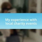 My experience with local charity events