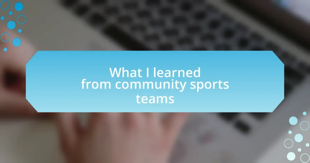 What I learned from community sports teams