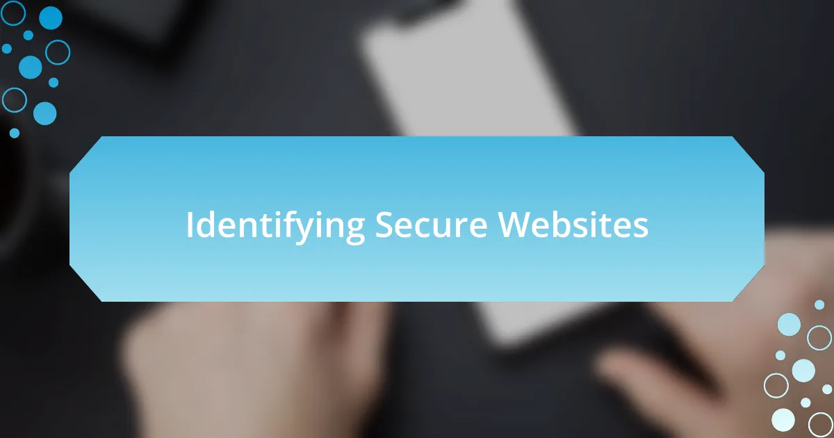 Identifying Secure Websites