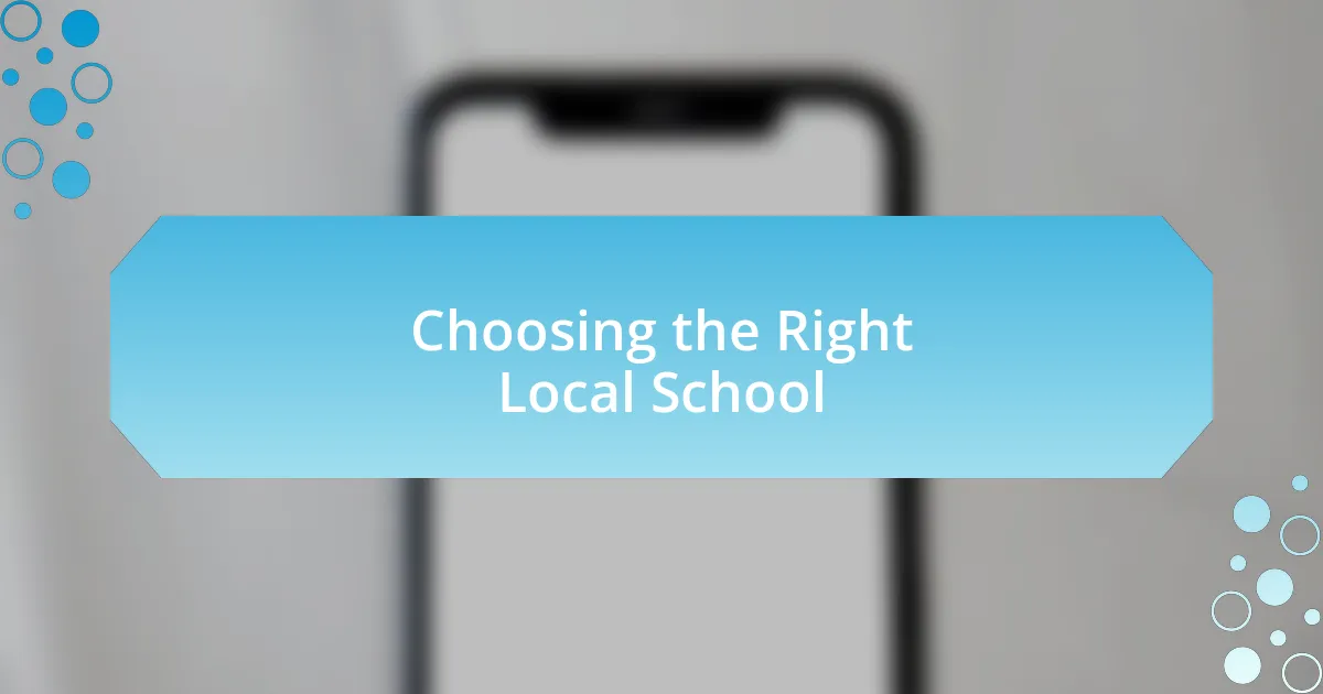 Choosing the Right Local School