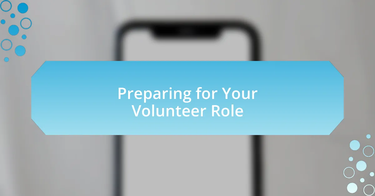 Preparing for Your Volunteer Role