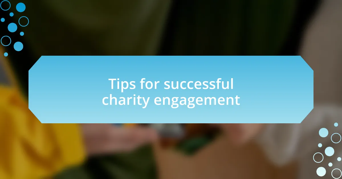 Tips for successful charity engagement